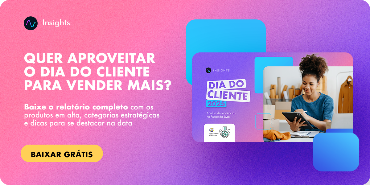Banner para download do relatório de tendências do Dia do Cliente 2025 da Nubimetrics