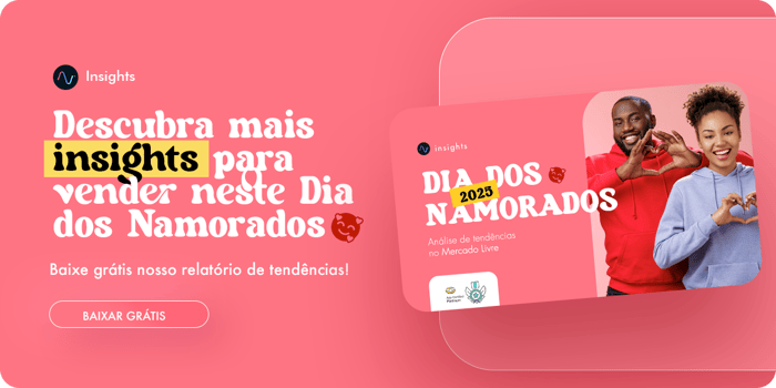 Banner Relatório de insights e tendências para o Dia dos Namorados 2025