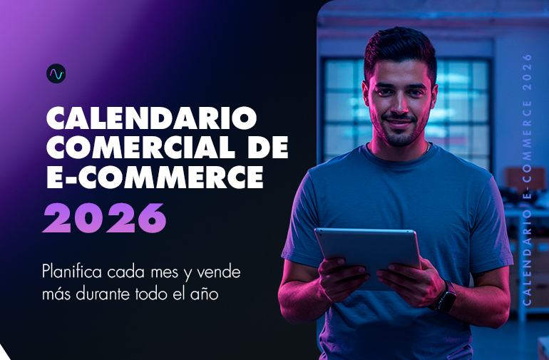 Calendário Comercial del E-commerce 2026